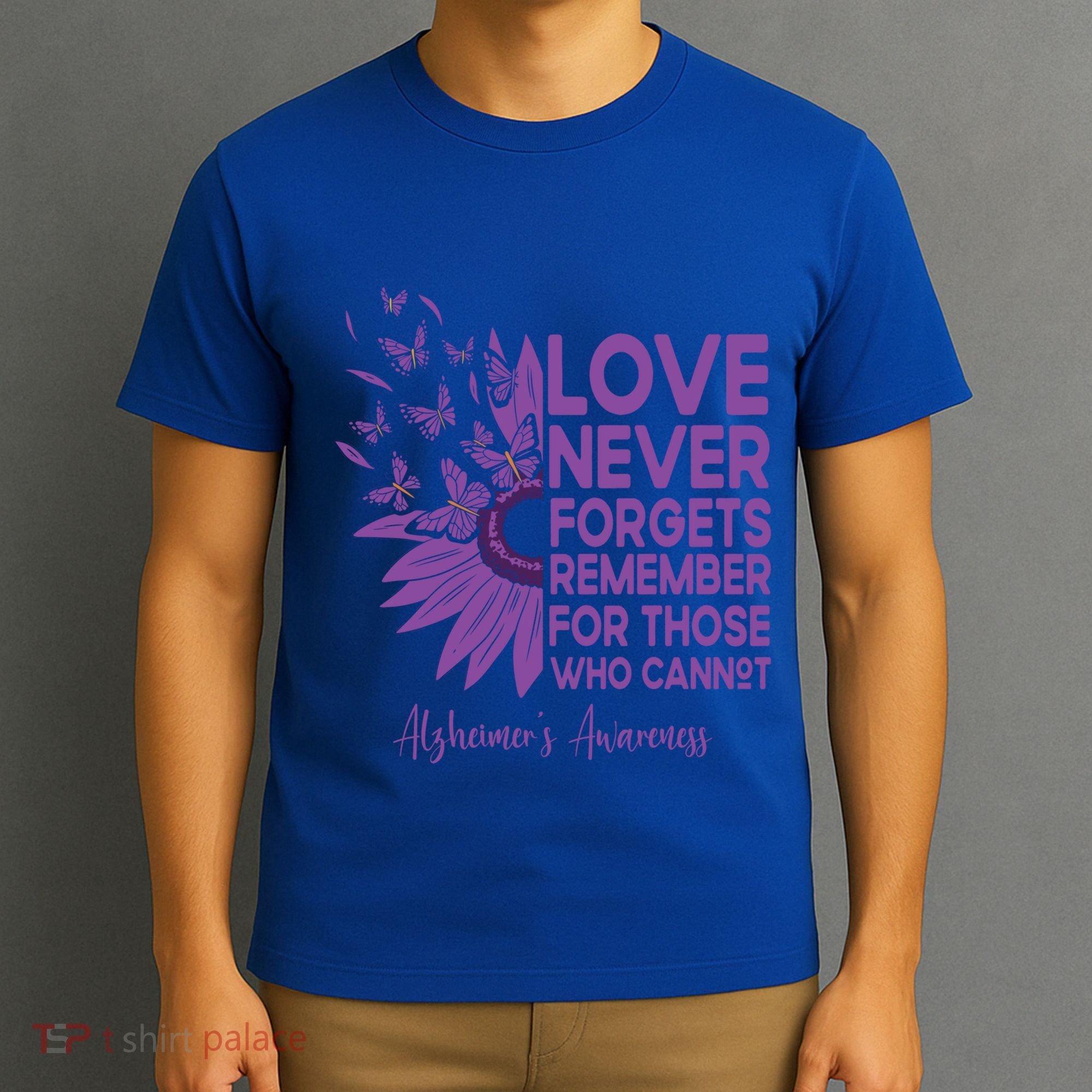 AlzheimerS Awareness Fighters Love Never Forgets Gift T-Shirt