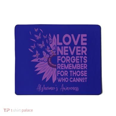 AlzheimerS Awareness Fighters Love Never Forgets Gift Mousepad