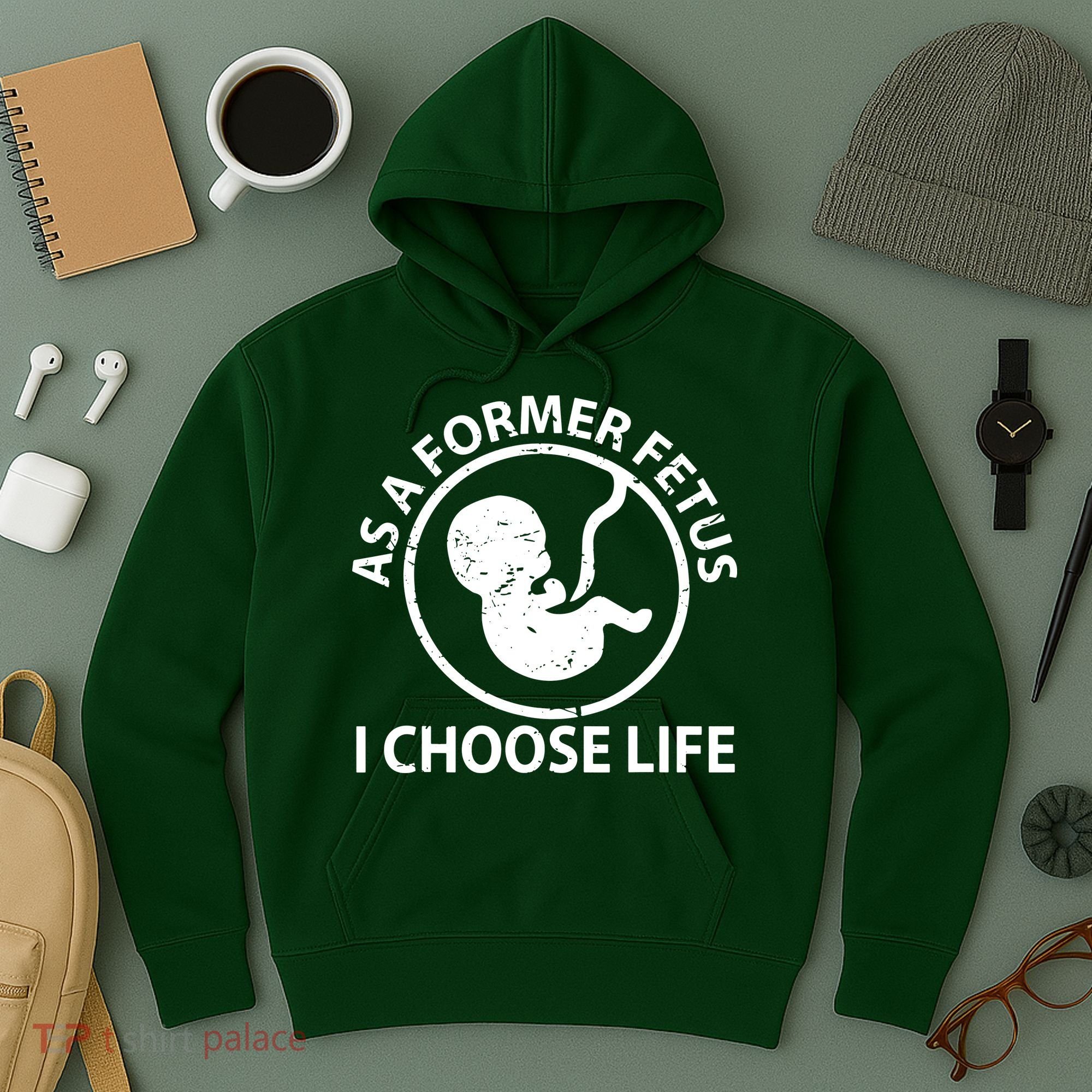As A Former Fetus I Choose Pro Life Hoodie