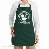 As A Former Fetus I Choose Pro Life Apron thumb 2