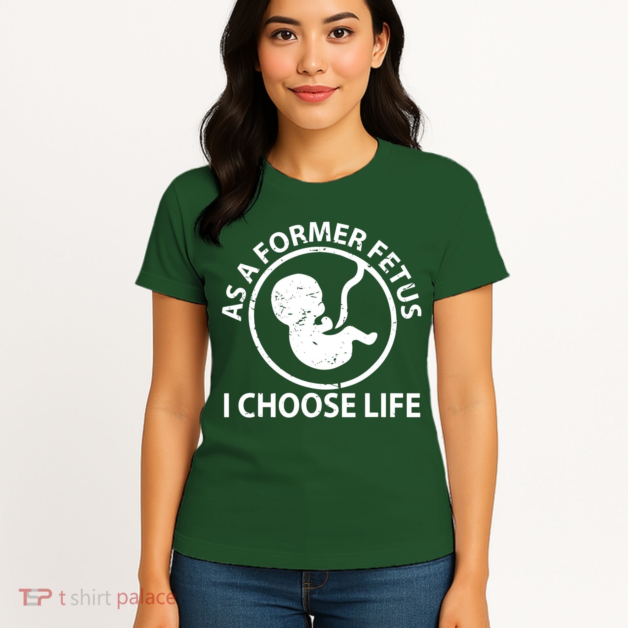 As A Former Fetus I Choose Pro Life Women's T-Shirt