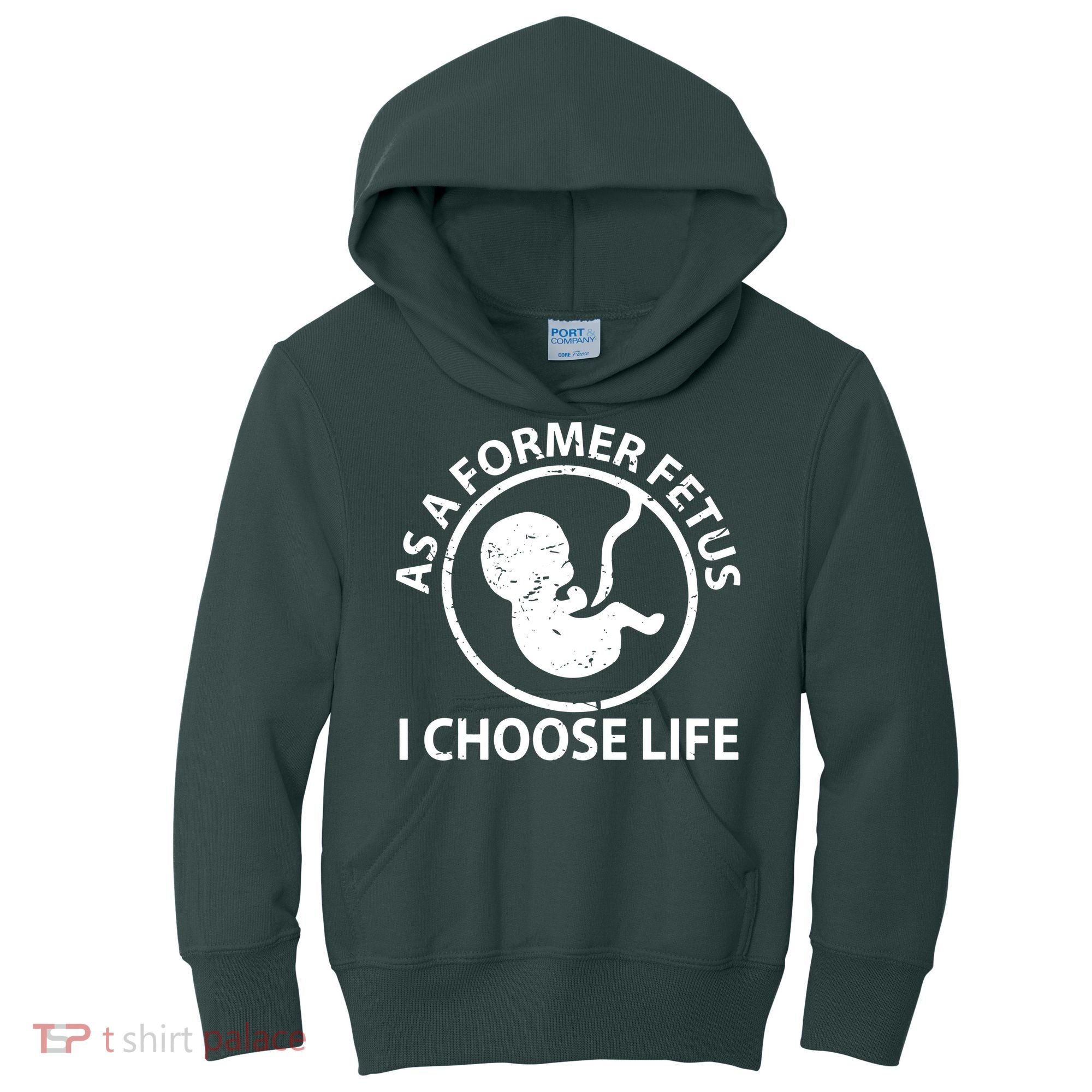 As A Former Fetus I Choose Pro Life Kids Hoodie