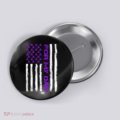 Alzheimer's Awareness For My Dad Support Flag Button
