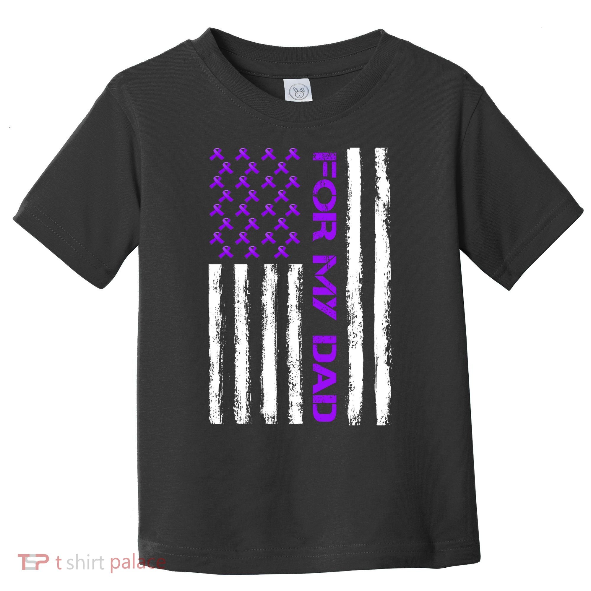 Alzheimer's Awareness For My Dad Support Flag Toddler T-Shirt