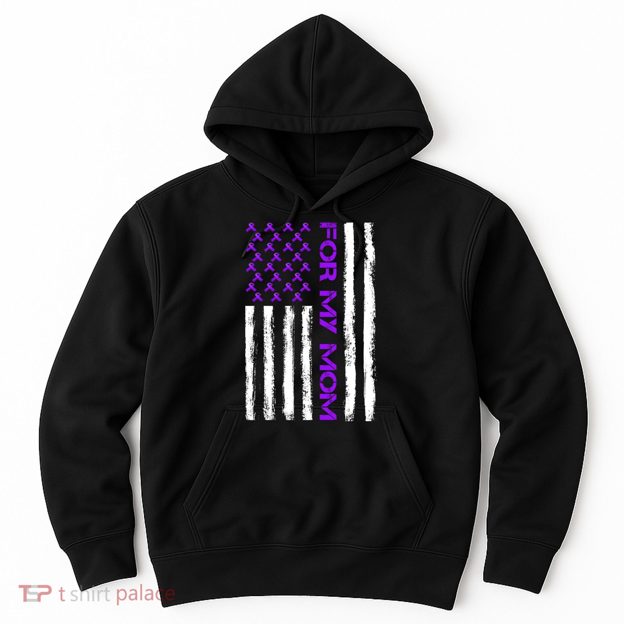 Alzheimer's Awareness For My Mom Support Flag Hoodie