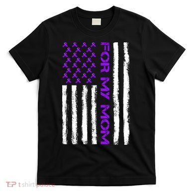 Alzheimer's Awareness For My Mom Support Flag T-Shirt