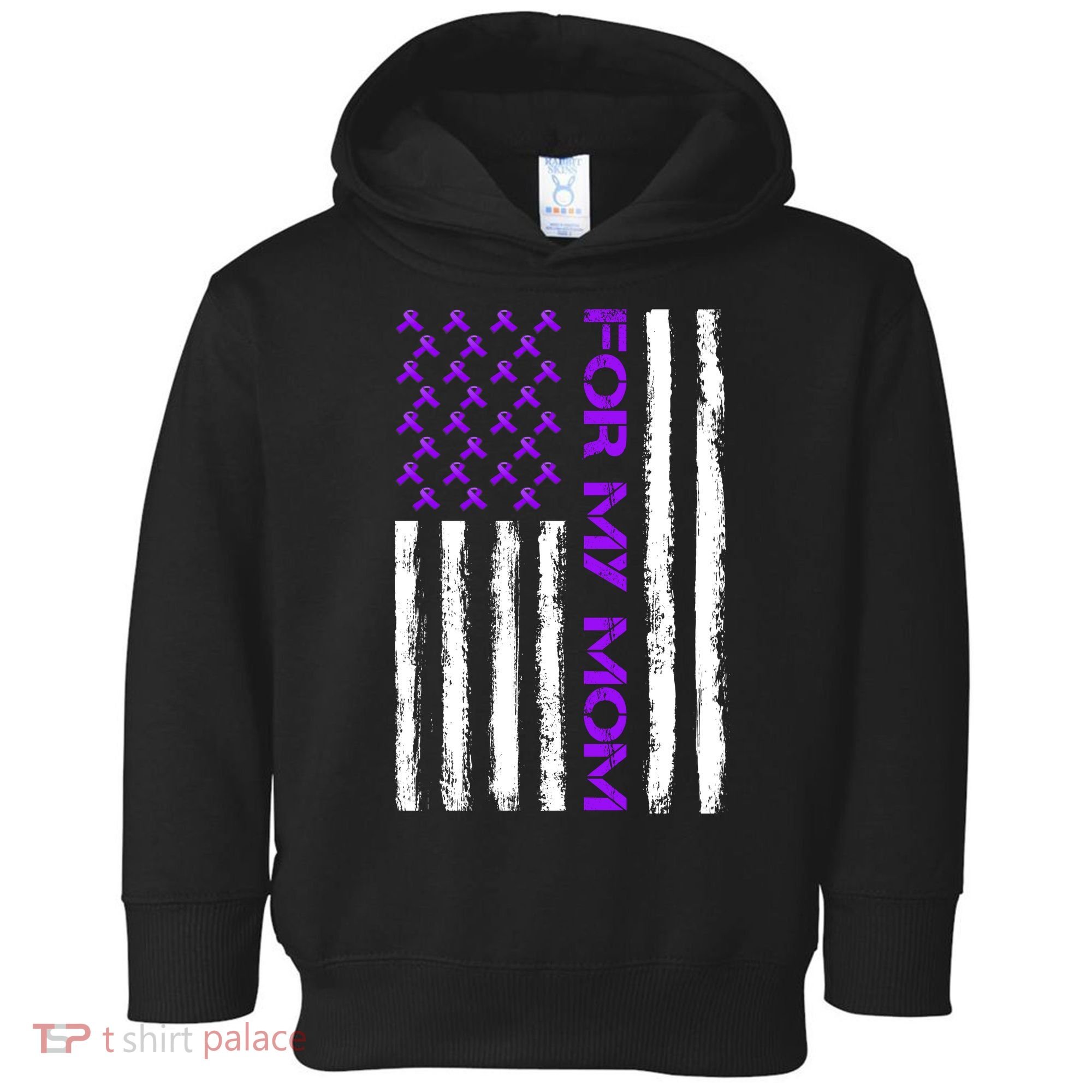 Alzheimer's Awareness For My Mom Support Flag Toddler Hoodie