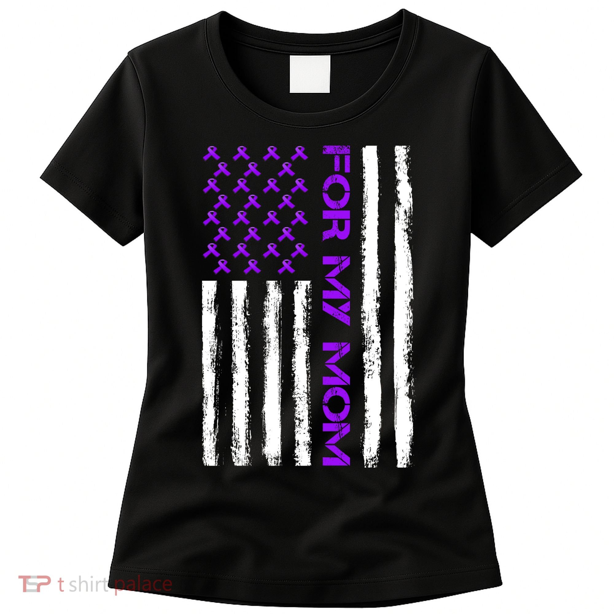 Alzheimer's Awareness For My Mom Support Flag Women's T-Shirt
