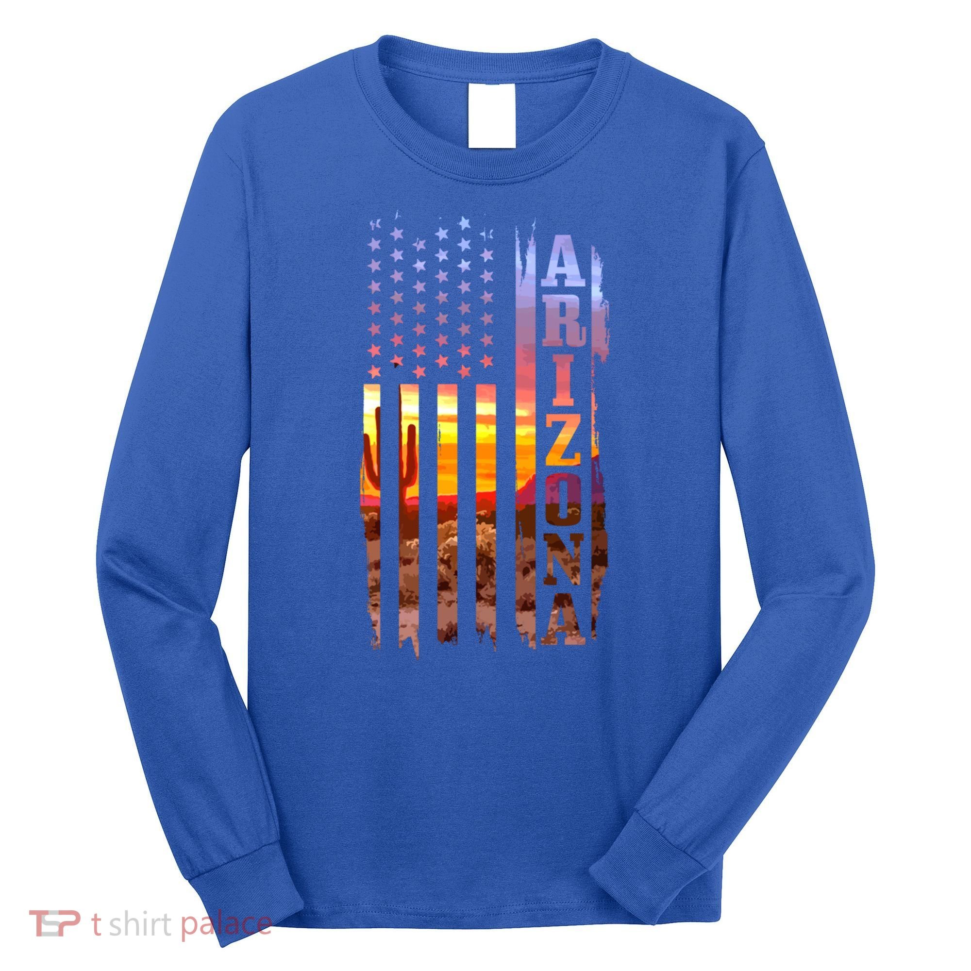 Arizona American Flag Pride Landscape Cactus Patriotic Gift Great Gift Long Sleeve Shirt