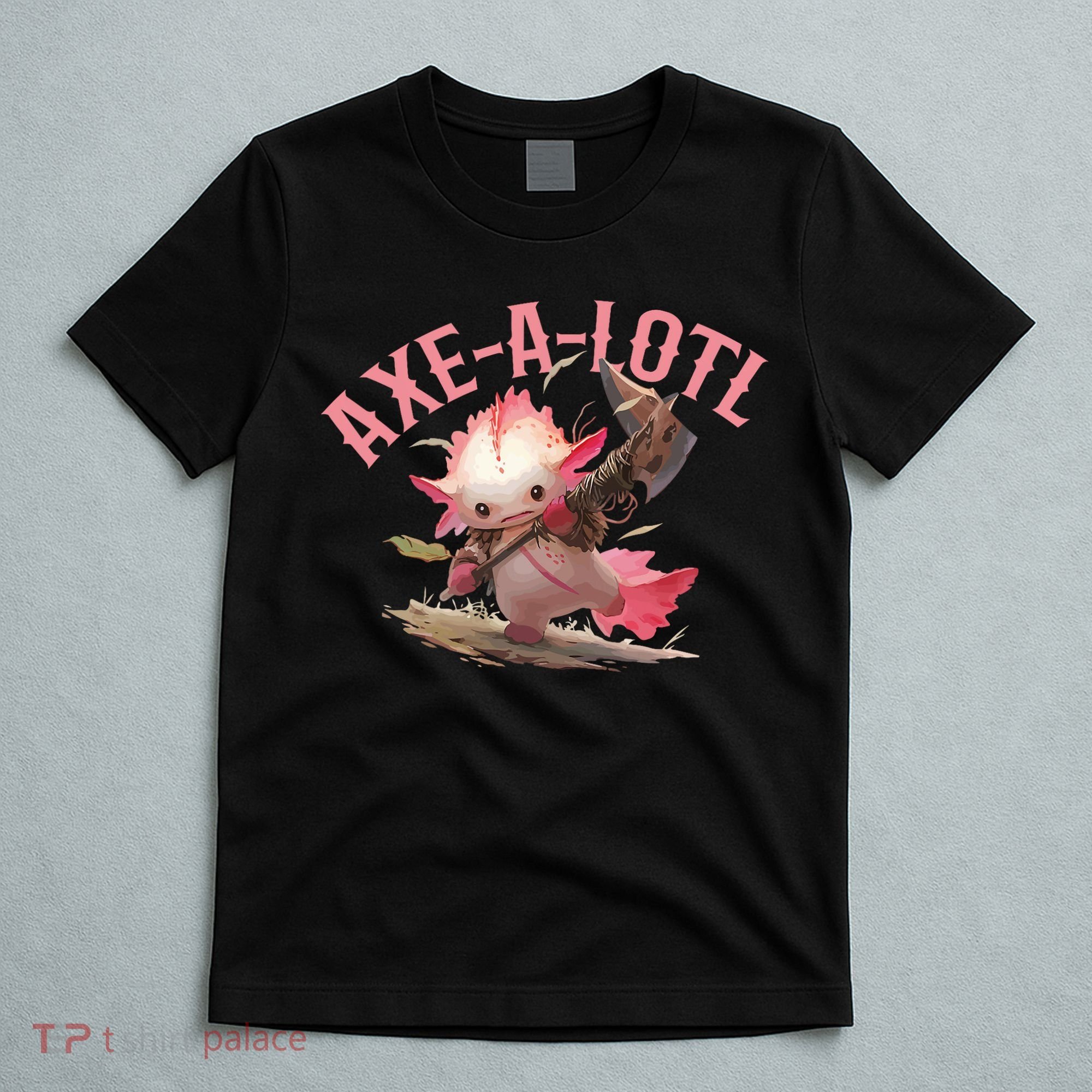 Axolotl Axt-A-Lotl Funny Viking Axe Throwing Lumberjack T-Shirt