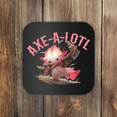 Axolotl Axt-A-Lotl Funny Viking Axe Throwing Lumberjack Coaster