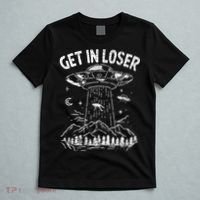 Alien Abduction Get In Loser Ufo T-Shirt thumb 5