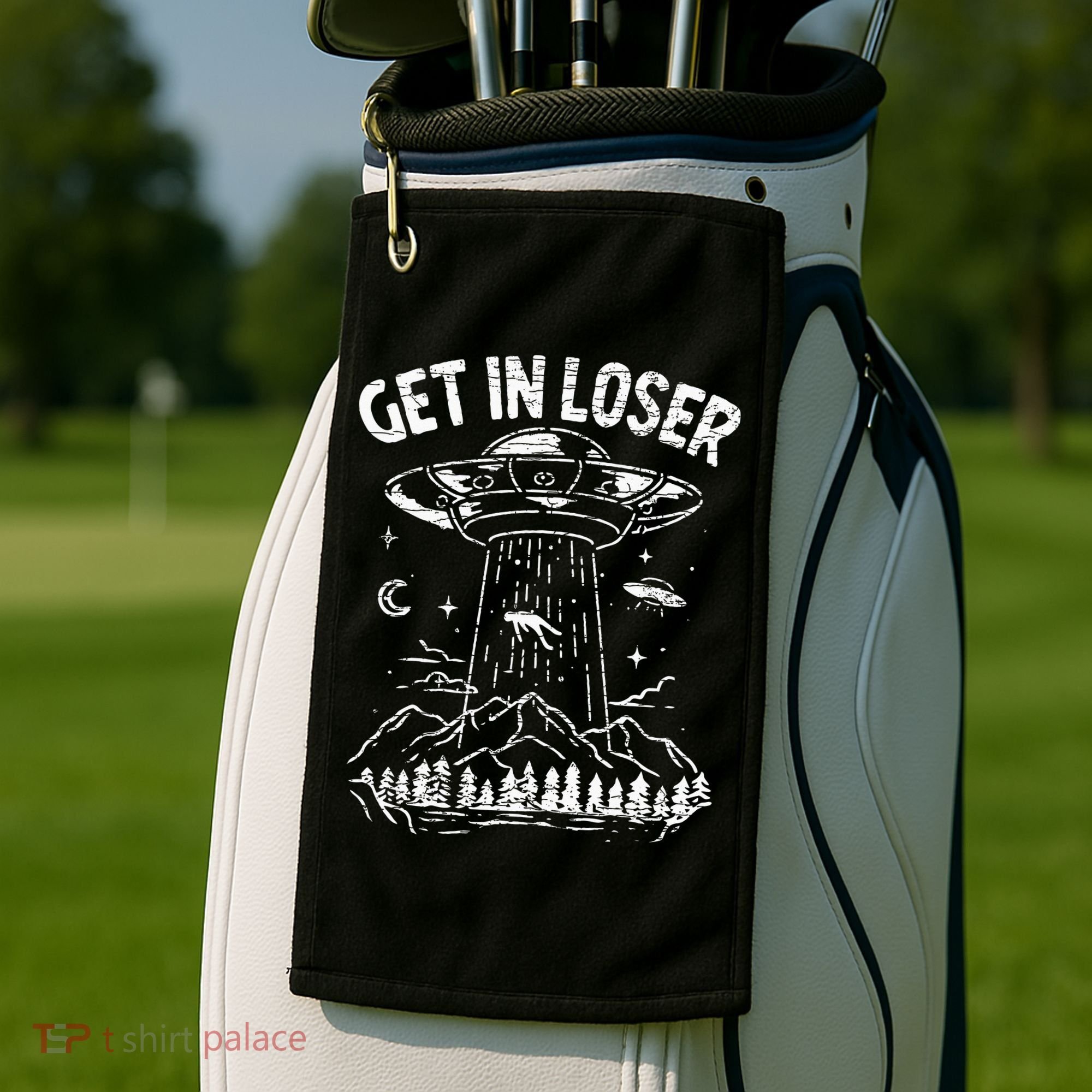 Alien Abduction Get In Loser Ufo Golf Towel