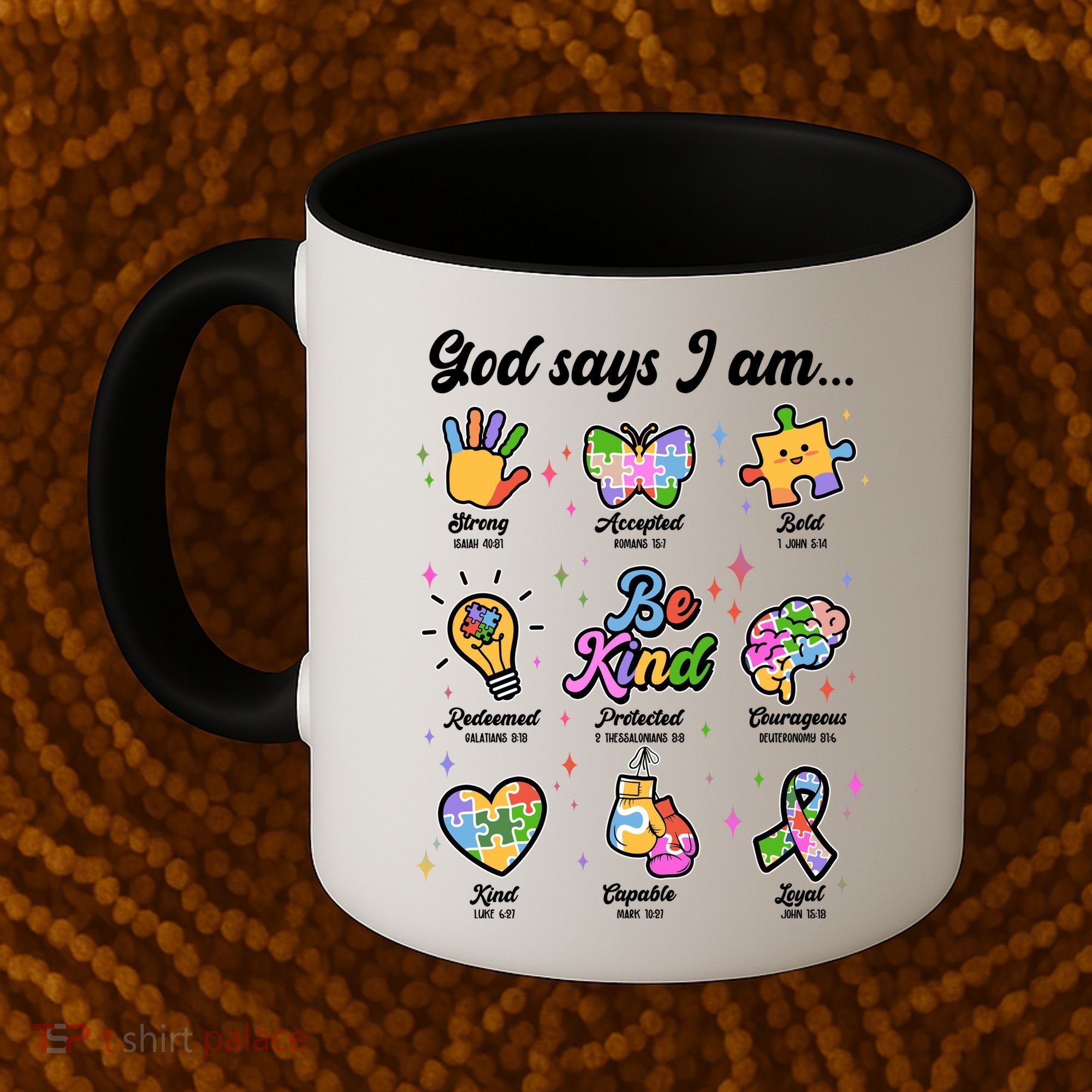Autism Awareness God Says I Am Coffee Mug