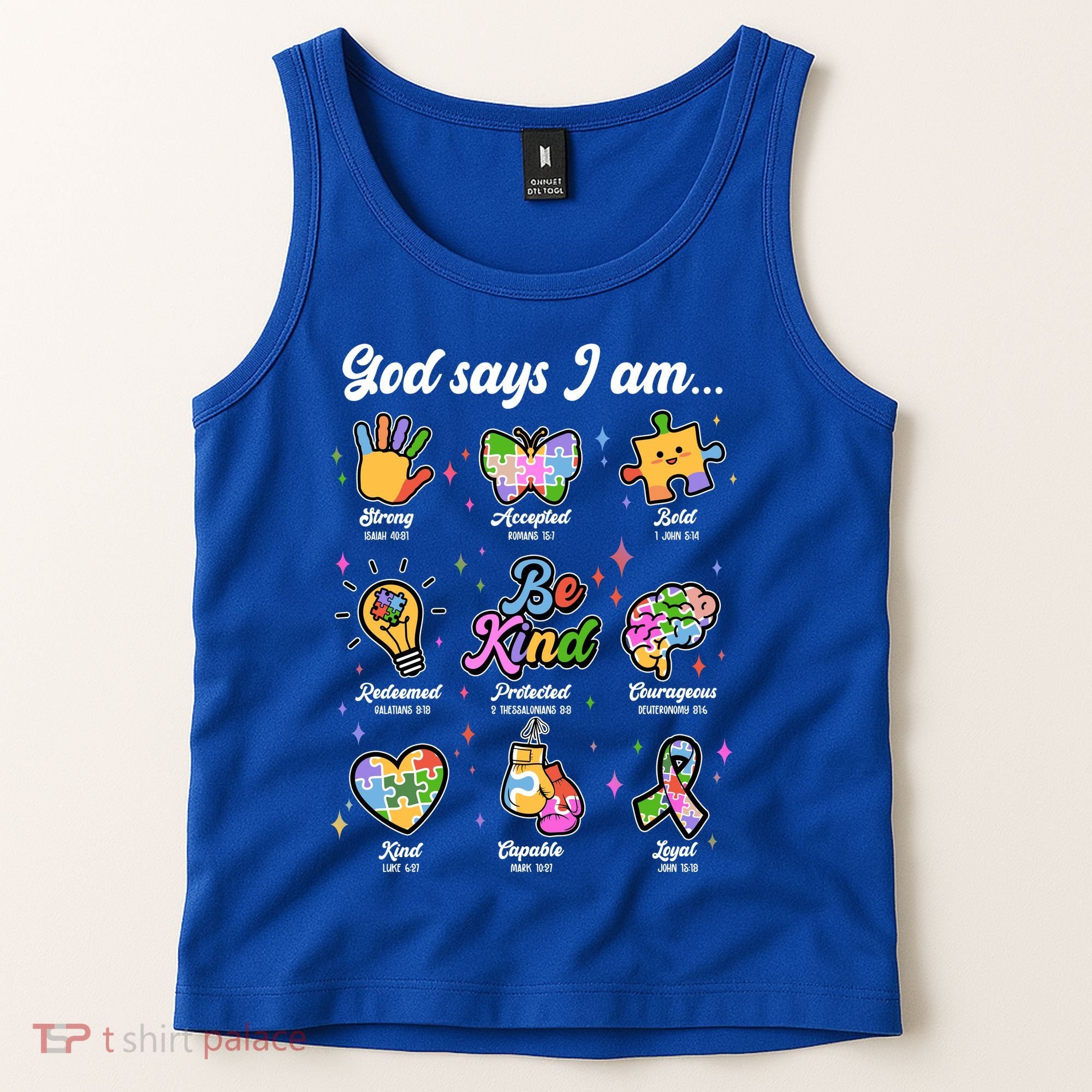 Autism Awareness God Says I Am Tank Top