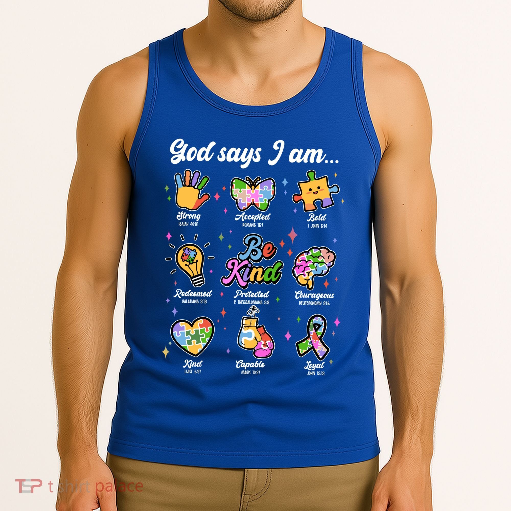 Autism Awareness God Says I Am Tank Top