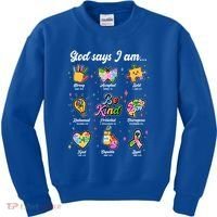 Autism Awareness God Says I Am Kids Sweatshirt thumb 0