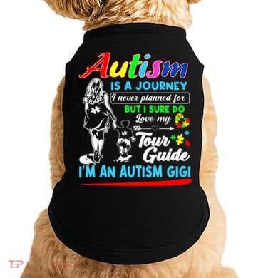 Autism Awareness Gigi Autism Is A Journey Gift Doggie Tank