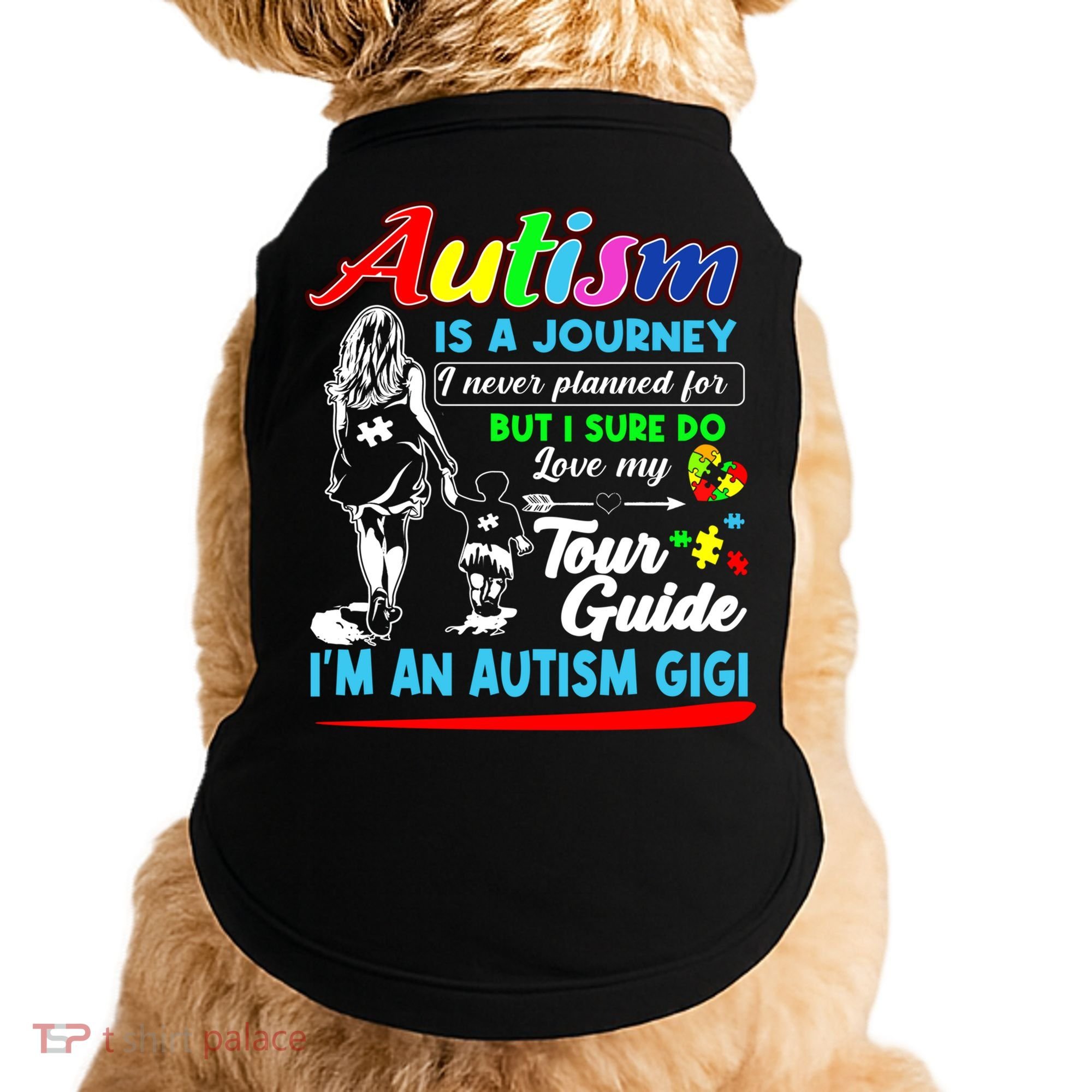 Autism Awareness Gigi Autism Is A Journey Gift Doggie Tank