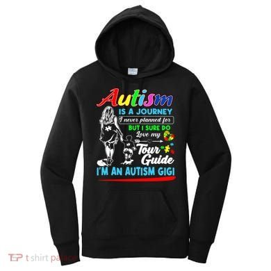 Autism Awareness Gigi Autism Is A Journey Gift Women's Hoodie