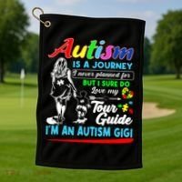 Autism Awareness Gigi Autism Is A Journey Gift Golf Towel thumb 1