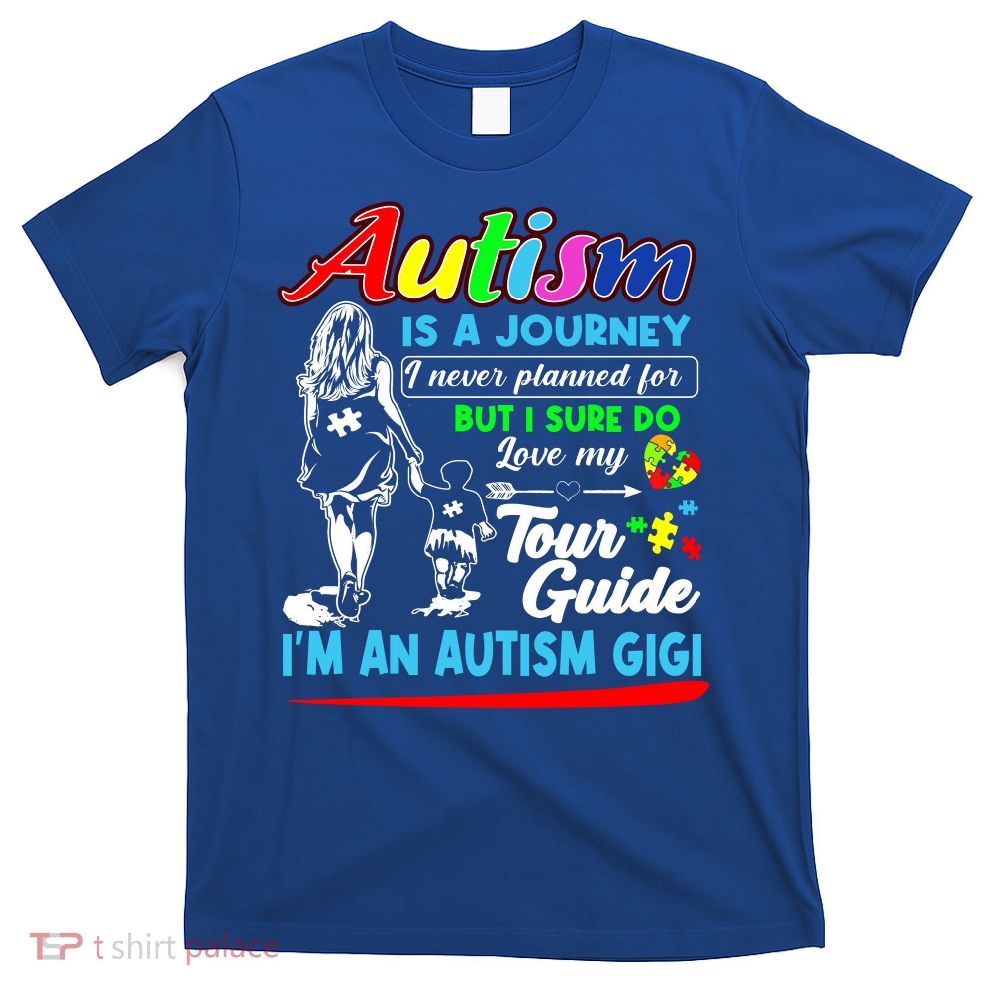 Autism Awareness Gigi Autism Is A Journey Gift T-Shirt
