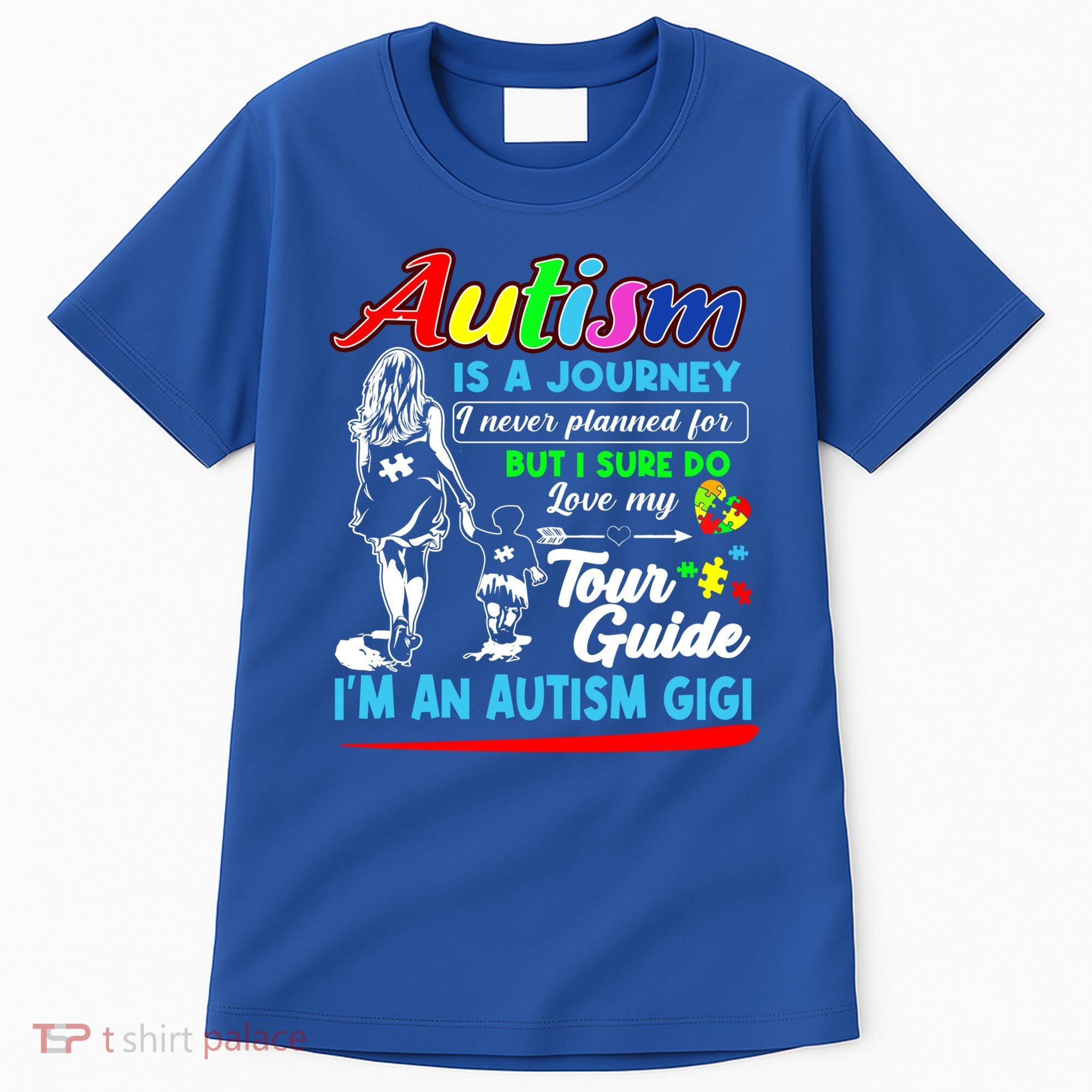 Autism Awareness Gigi Autism Is A Journey Gift Tall T-Shirt