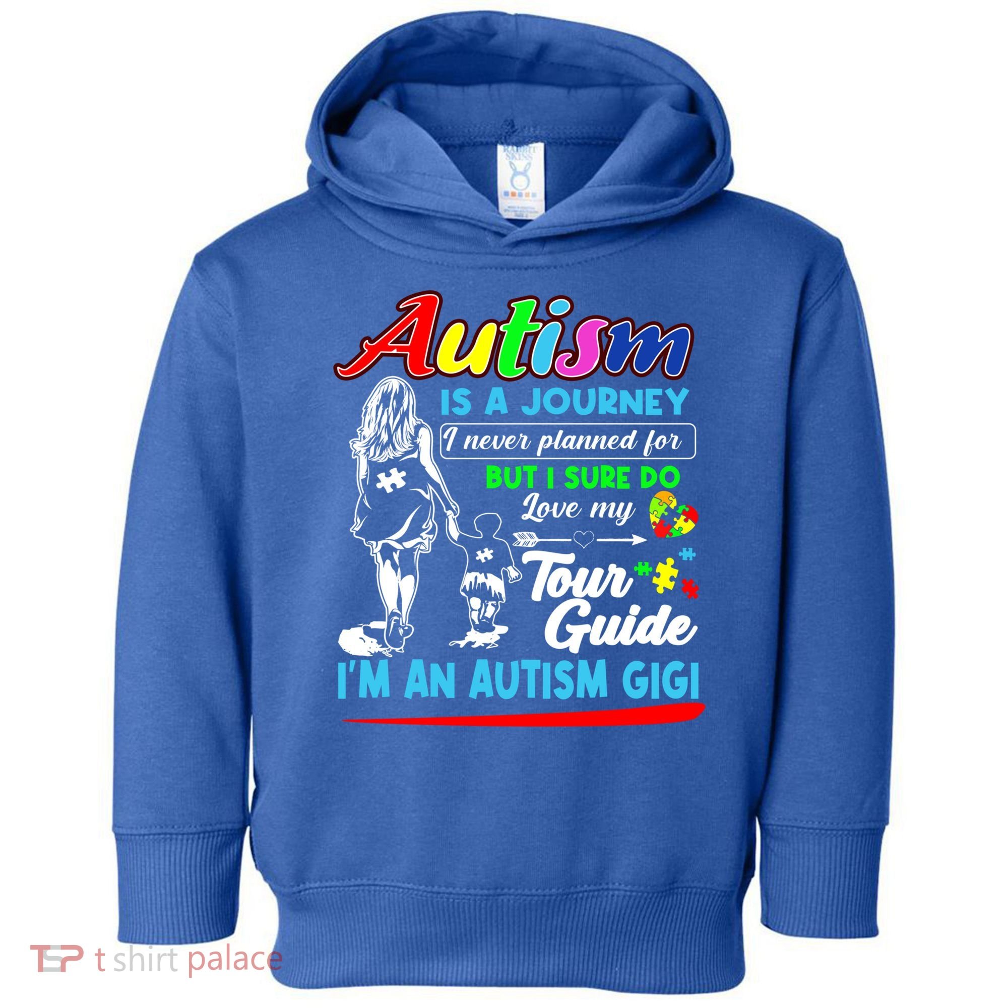 Autism Awareness Gigi Autism Is A Journey Gift Toddler Hoodie