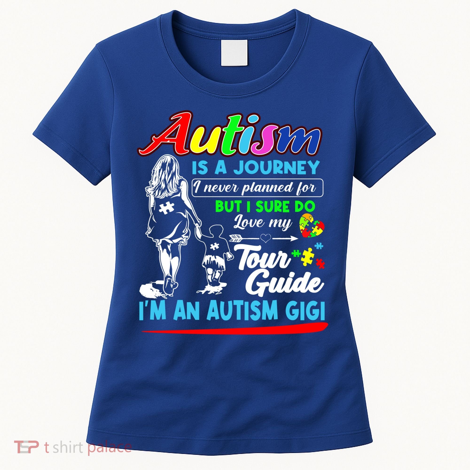 Autism Awareness Gigi Autism Is A Journey Gift Women's T-Shirt