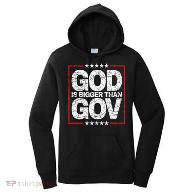 Antiwoke Antigovernment God Bigger Than Gov Women's Hoodie