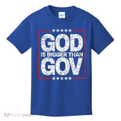 Antiwoke Antigovernment God Bigger Than Gov Kids T-Shirt