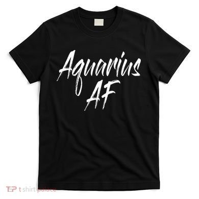 Aquarius Af Hooded Gift T-Shirt