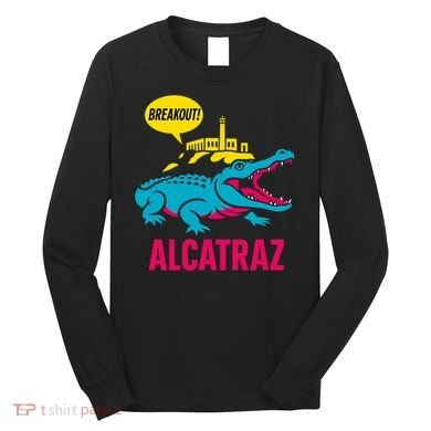 Alligator Alcatraz Hot Breakout Long Sleeve Shirt