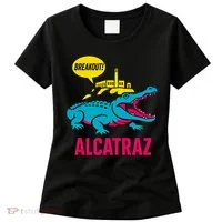 Alligator Alcatraz Hot Breakout Women's T-Shirt thumb 0