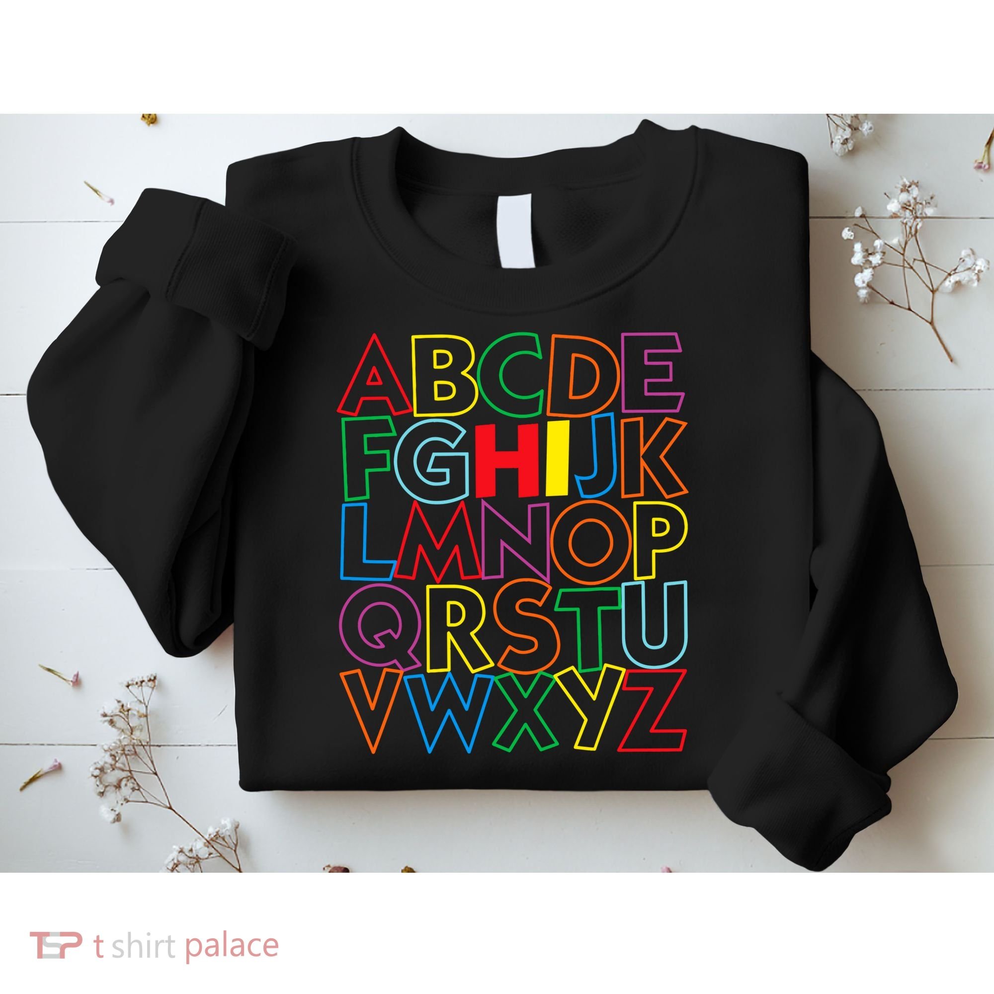 Alphabet Abcs Hi Kindergarten Back To School Teacher Student Sweatshirt