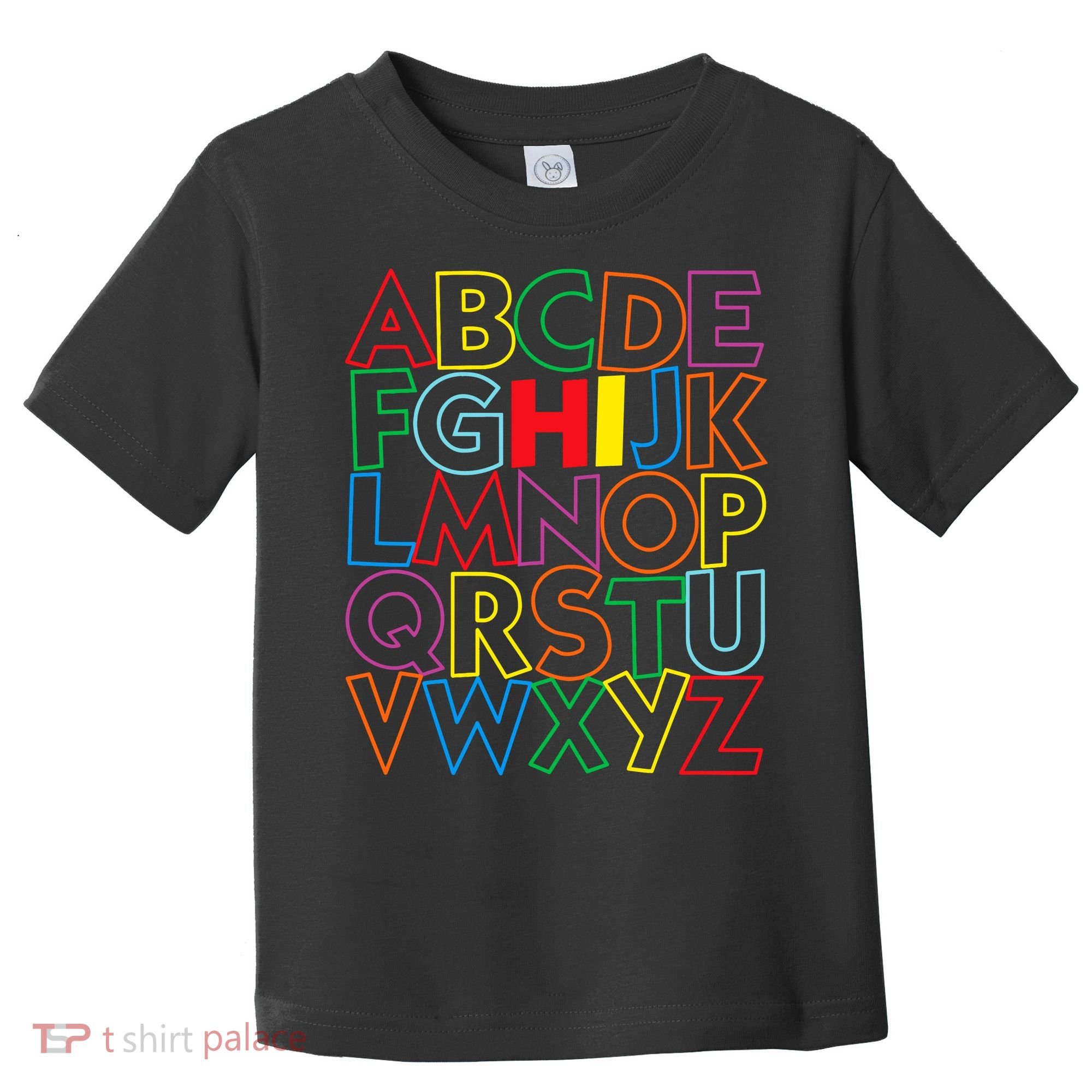 Alphabet Abcs Hi Kindergarten Back To School Teacher Student Toddler T-Shirt