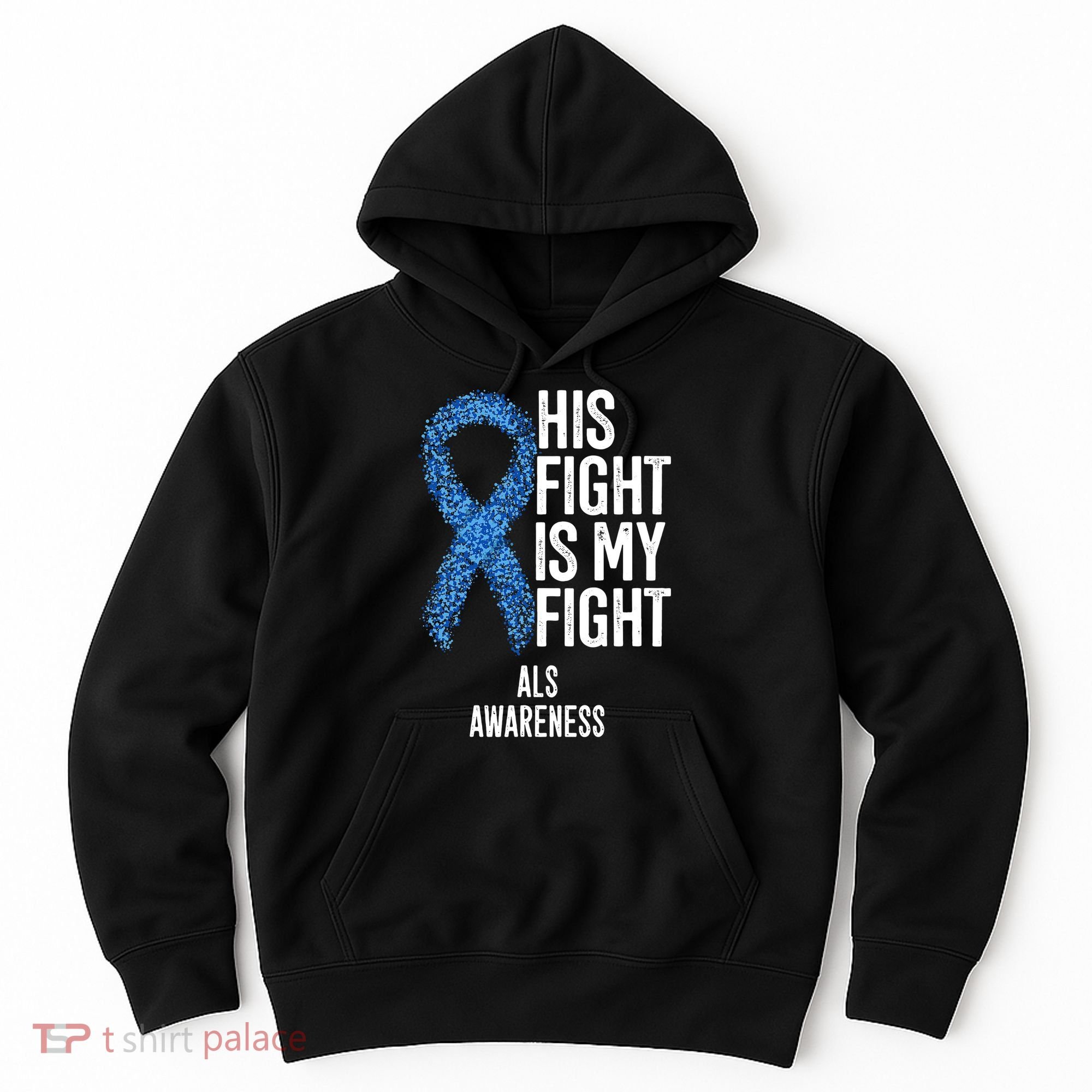 Als Awareness His Fight Is My Fight Hoodie