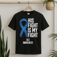 Als Awareness His Fight Is My Fight T-Shirt thumb 2