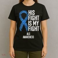 Als Awareness His Fight Is My Fight T-Shirt thumb 4
