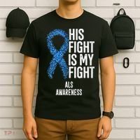 Als Awareness His Fight Is My Fight T-Shirt thumb 6