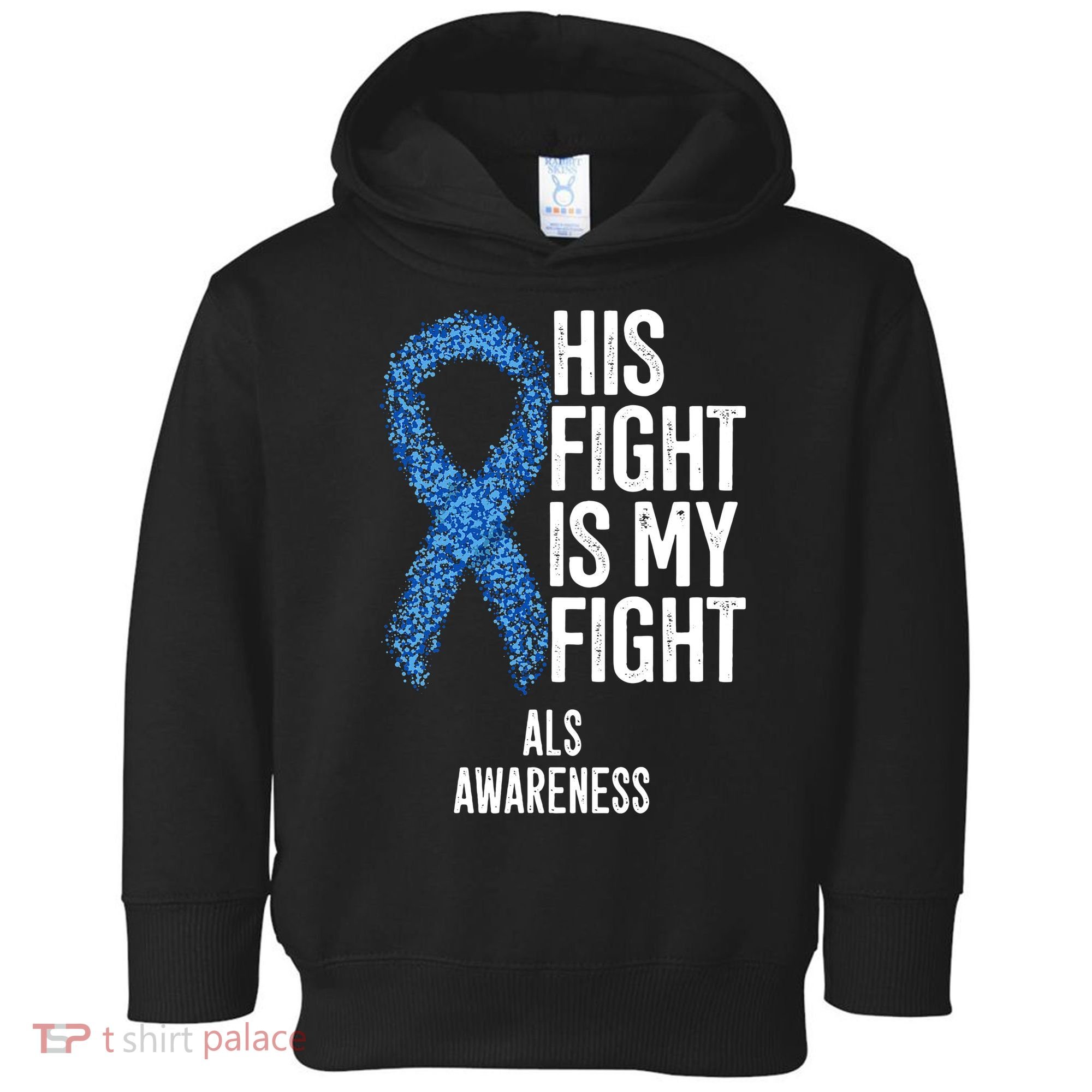 Als Awareness His Fight Is My Fight Toddler Hoodie