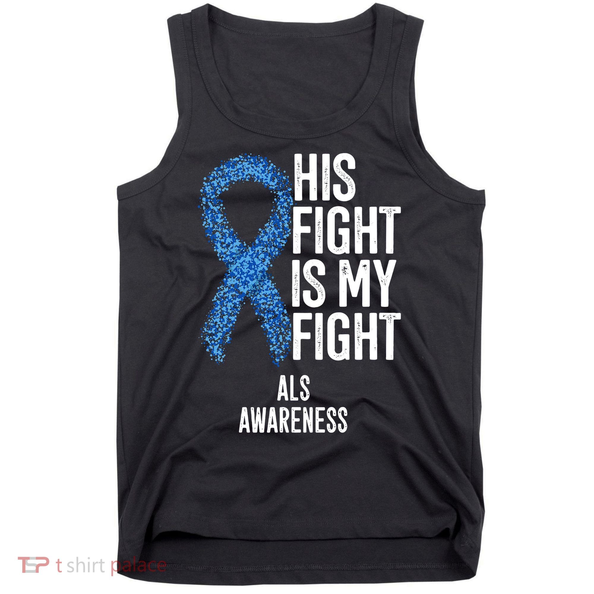 Als Awareness His Fight Is My Fight Tank Top