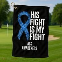 Als Awareness His Fight Is My Fight Golf Towel thumb 1