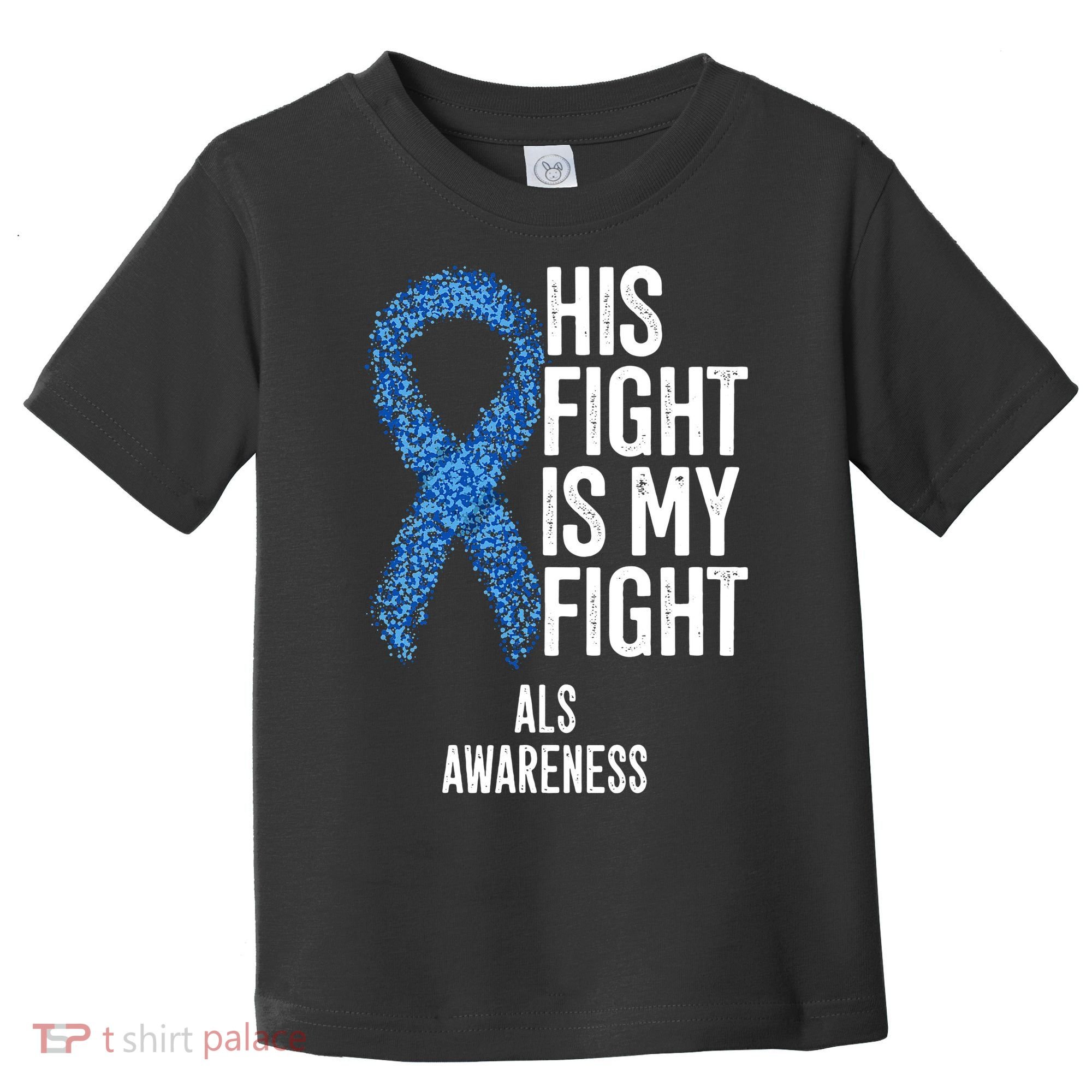 Als Awareness His Fight Is My Fight Toddler T-Shirt