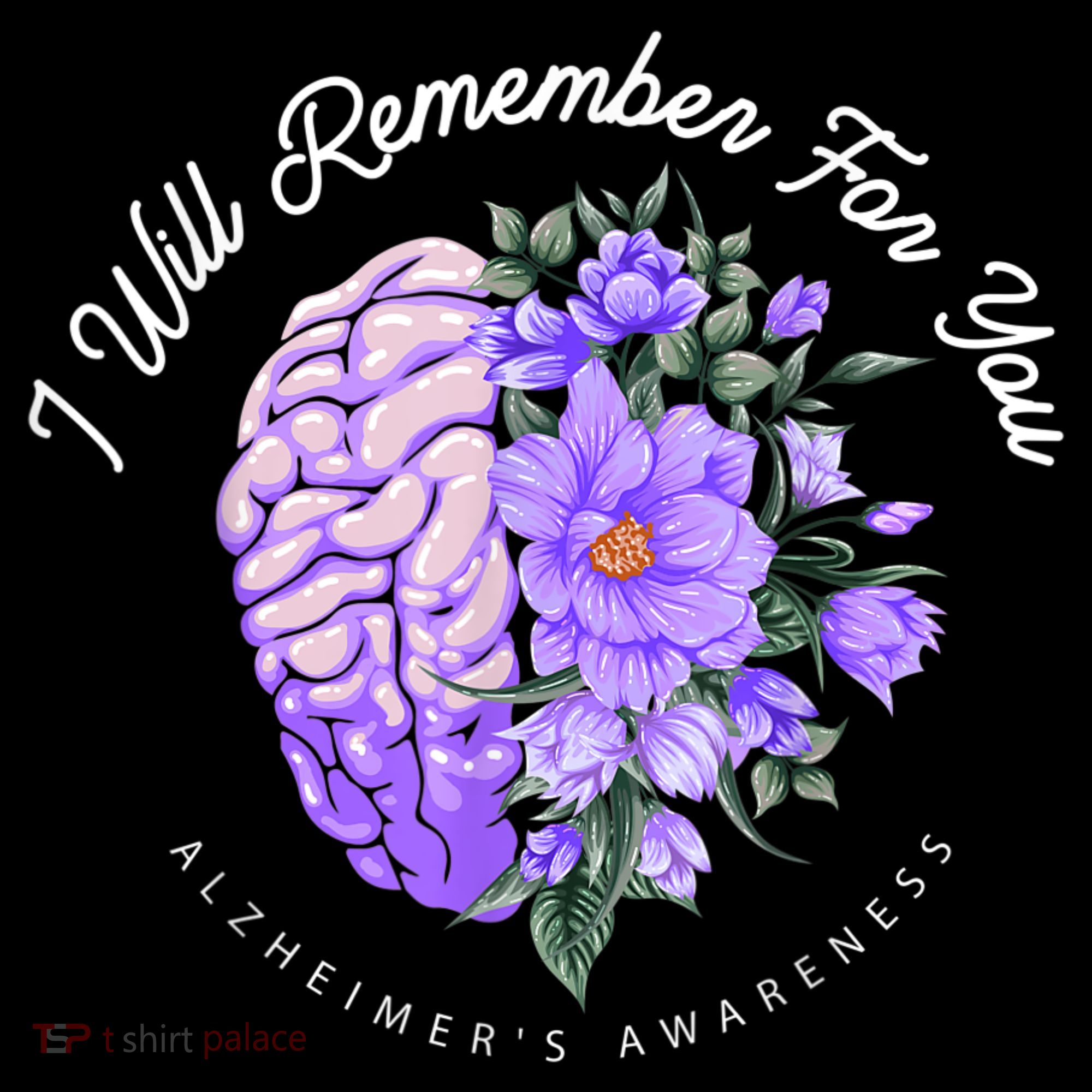 Alzheimer's Awareness I Will Remember For You Brain Long Sleeve Shirt