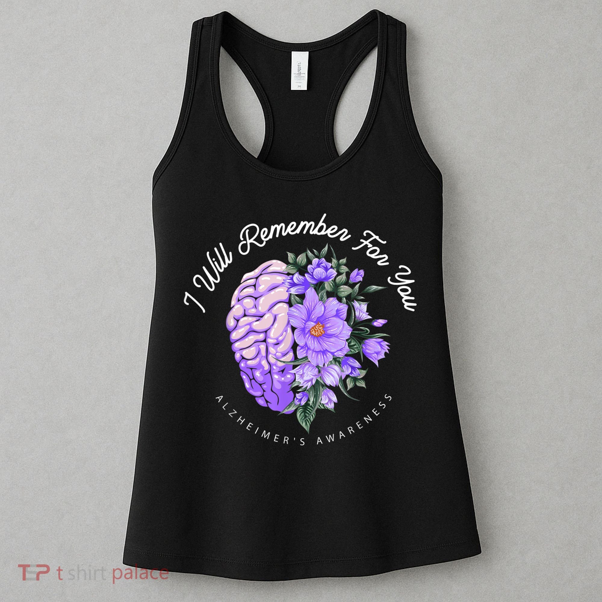 Alzheimer's Awareness I Will Remember For You Brain Women's Tank Top