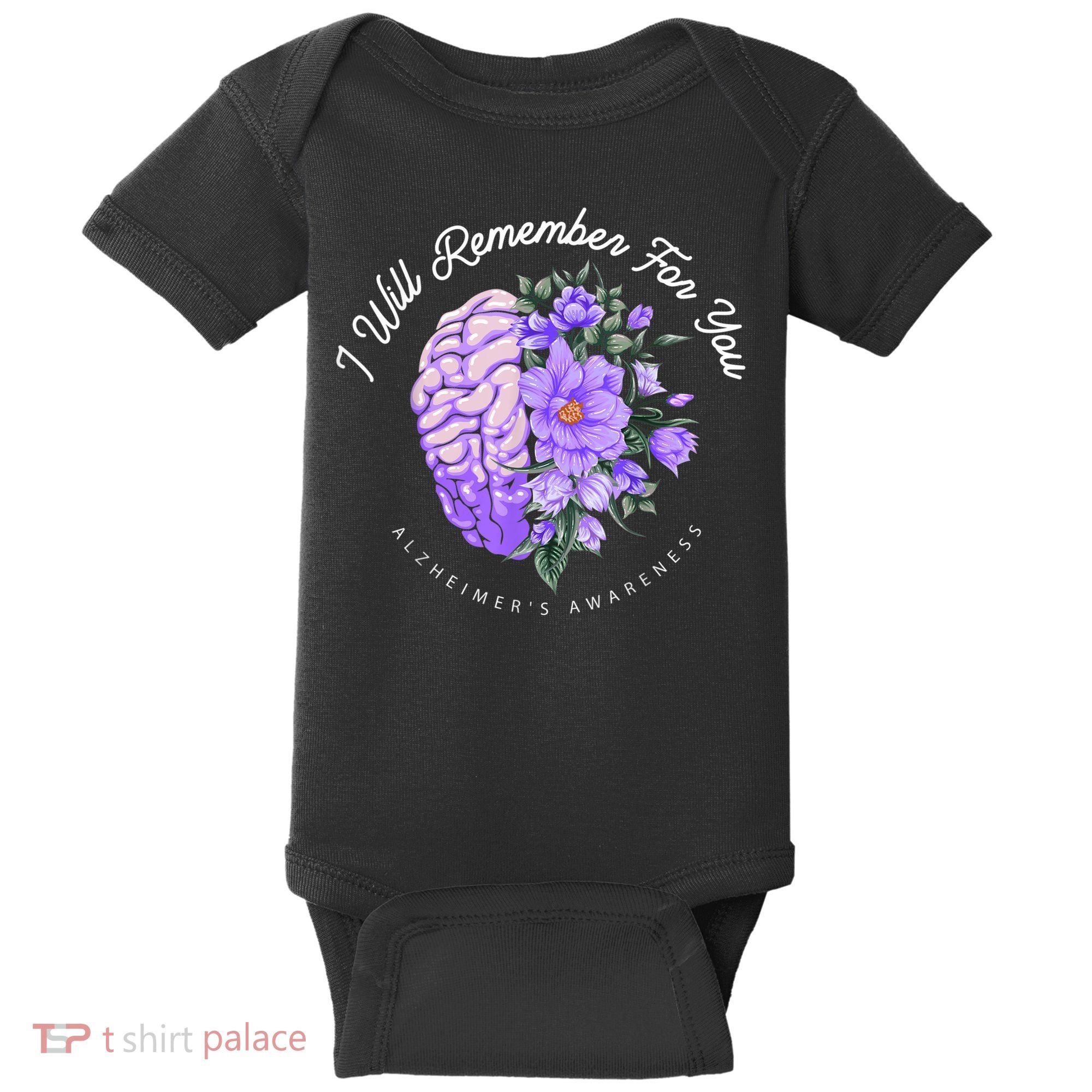 Alzheimer's Awareness I Will Remember For You Brain Baby Bodysuit