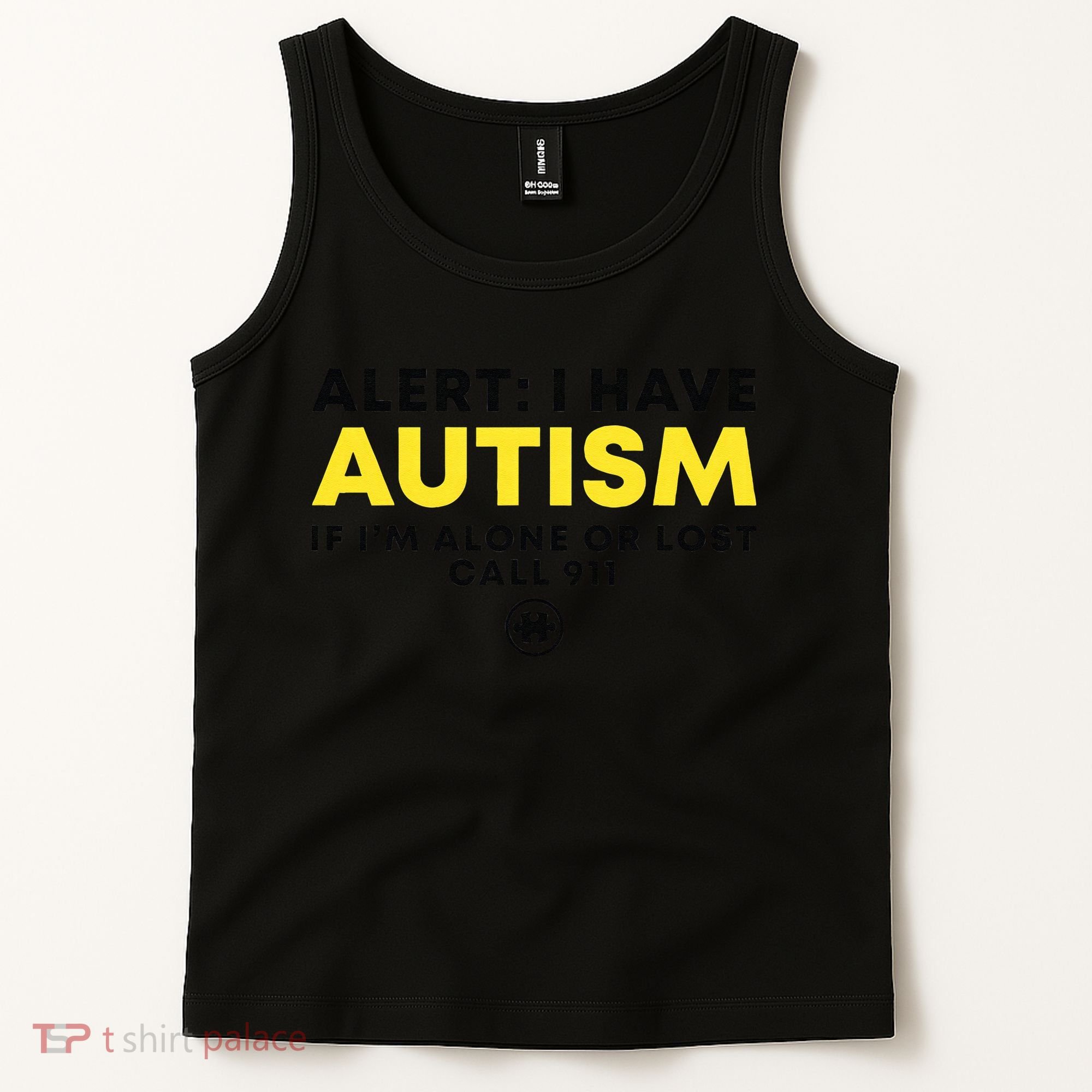 Autism Awareness I Have Autism Call 911 Tank Top