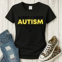 Autism Awareness I Have Autism Call 911 Women's T-Shirt thumb 3
