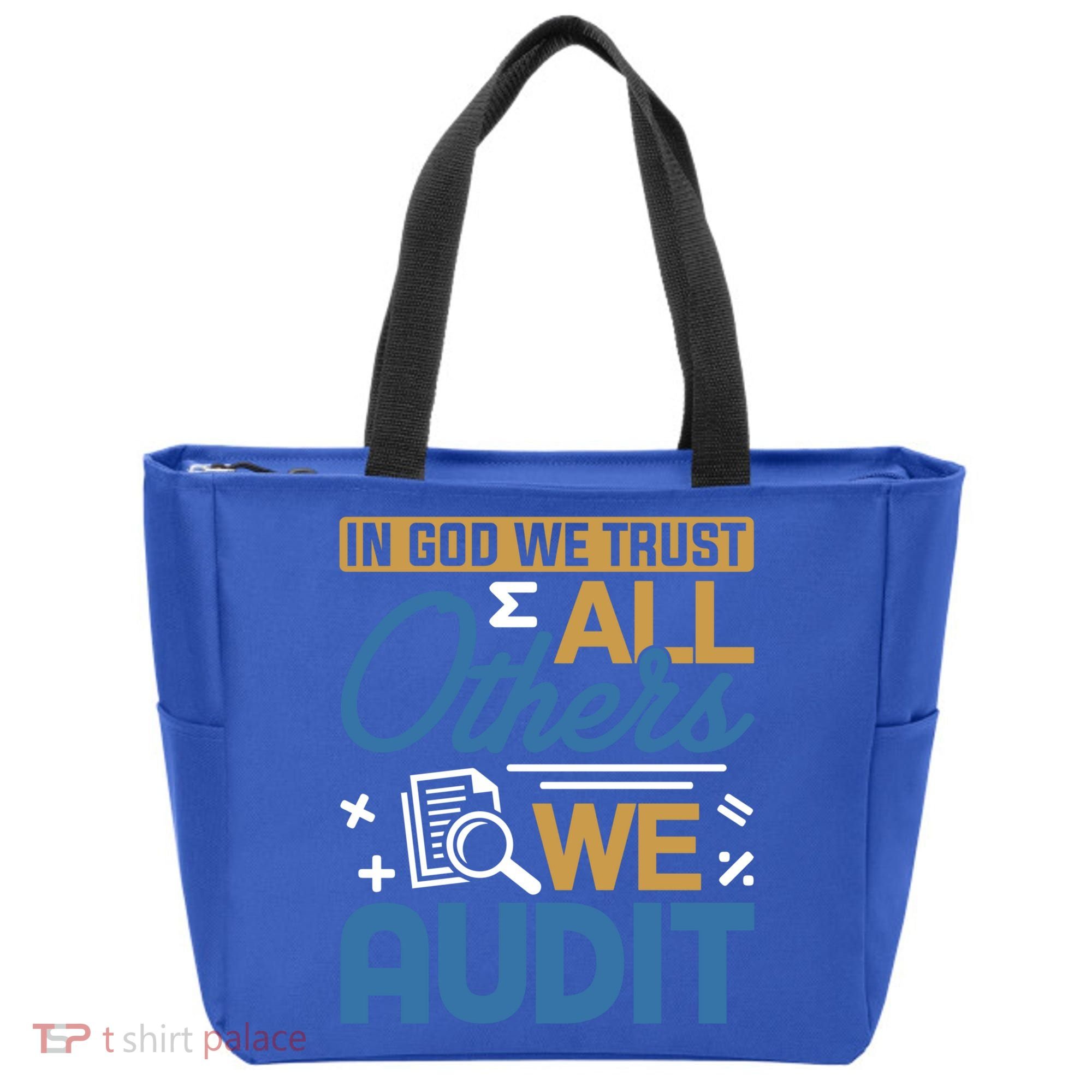 Auditor Accounting In God We Trust All Others We Audit Gift Tote Bag
